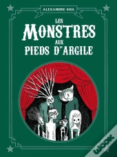 Les Monstres Aux Pieds D'Argile