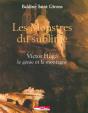 Les Monstres Du Sublime ; Victor Hugo, Le Genie Et La Montagne - Preview