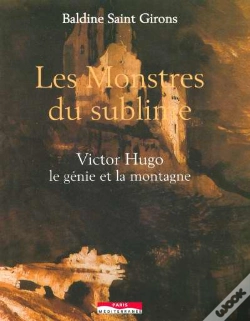 Capa do artigo Les Monstres Du Sublime ; Victor Hugo, Le Genie Et La Montagne