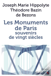 Capa do artigo Les Monuments De Paris ; Souvenirs De Vingt Siècles