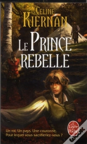 Les Moorehawke Tome 3 : Le Prince Rebelle