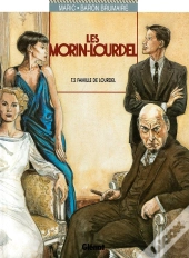 Les Morin-Lourdel Tome 2 ; La Famille De Lourdel