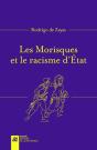 Les Morisques Et Le Racisme D'Etat - Preview