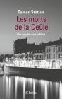 Les Morts De La Deûle ; Une Enquête Dans Le Nord - Preview