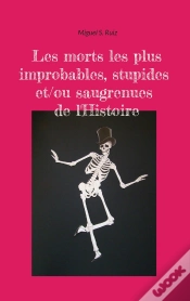 Capa do artigo Les Morts Les Plus Improbables, Stupides Et/Ou Saugrenues De L