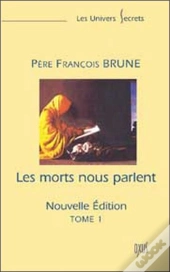 Les Morts Nous Parlent T.1