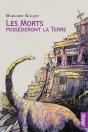 Les Morts Posséderont La Terre - Preview