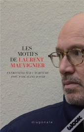 Les Motifs De Laurent Mauvignier