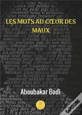 Les Mots Au Coeur Des Maux
