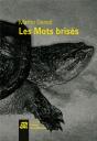 Les Mots Brises - Preview