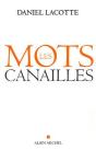 Les Mots Canailles - Preview