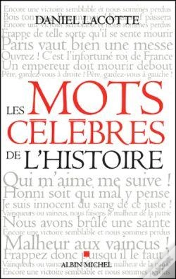 Capa do artigo Les Mots Célèbres De L'Histoire
