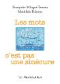 Les Mots C'Est Pas Une Sinecure - Preview