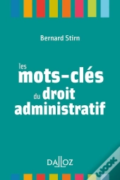 Les Mots-Clés Du Droit Administratif
