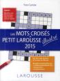 Les Mots Croisés Du Petit Larousse Illustré (Édition 2015) - Preview
