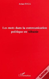Les Mots Dans La Communication Politique En Albanie