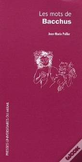 Les Mots De Bacchus