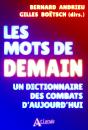 Les Mots De Demain : Un Dictionnaire Des Combats D'Aujourd'Hui - Preview