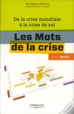 Capa do artigo Les Mots De La Crise - De La Crise Du Sens A La Crise De Soi.