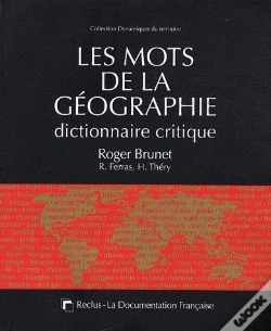 Capa do artigo Les Mots De La Géographie ; Dictionnaire Critique (3e Édition)