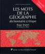 Les Mots De La Geographie ; Dictionnaire Critique - Preview
