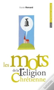 Capa do artigo Les Mots De La Religion Chrétienne