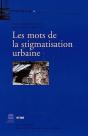 Les Mots De La Stigmatisation Urbaine - Preview