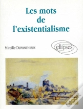 Les Mots De L'Existentialisme
