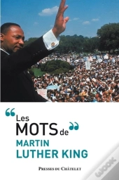 Les Mots De Martin Luther King