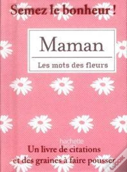 Capa do artigo Les Mots Des Fleurs ; Maman