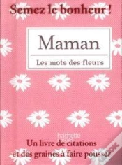 Capa do artigo Les Mots Des Fleurs ; Maman
