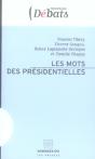 Les Mots Des Présidentielles - Preview