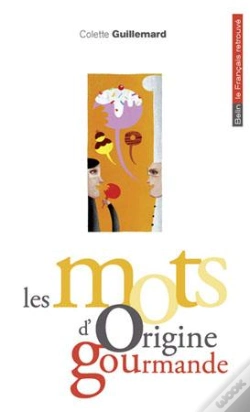 Capa do artigo Les Mots D'Origine Gourmande