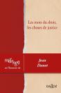 Les Mots Du Droit, Les Choses De Justice ; Mélanges En L'Honneur De Jean Danet - Preview