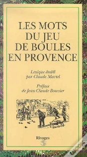 Capa do artigo Les Mots Du Jeu De Boules En Provence