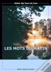 Les Mots Du Matin