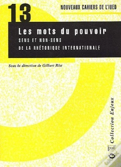 Capa do artigo Les Mots Du Pouvoir ; Sens Et Non-Sens De La Rhétorique Internationale