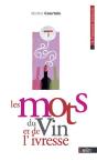 Les Mots Du Vin Et De L'Ivresse - Preview