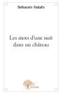 Les Mots D'Une Nuit Dans Un Chateau - Preview