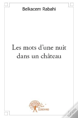 Capa do artigo Les Mots D'Une Nuit Dans Un Chateau