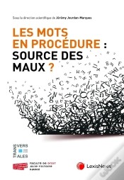 Capa do artigo Les Mots En Procédure : Source Des Maux ?