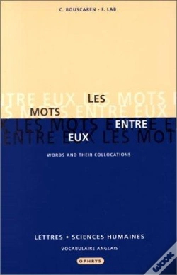 Capa do artigo Les Mots Entre Eux : Words And Their Collocation : Letres Et Sciences Humaines