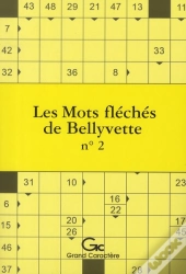 Les Mots Flèchés De Bellyvette T.2