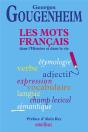 Les Mots Français Dans L'Histoire Et Dans La Vie - Preview
