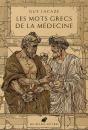 Les Mots Grecs De La Médecine - Preview