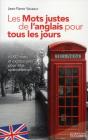 Les Mots Justes De L'Anglais Pour Tous Les Jours - Ed 2013 - Preview