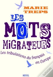 Capa do artigo Les Mots Migrateurs. Les Tribulations Du Francais En Europe