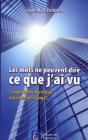 Les Mots Ne Peuvent Dire Ce Que J'Ai Vu - Preview