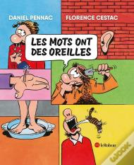 Les Mots Ont Des Oreilles