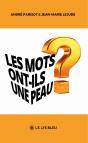 Les Mots Ont-Ils Une Peau ? - Preview